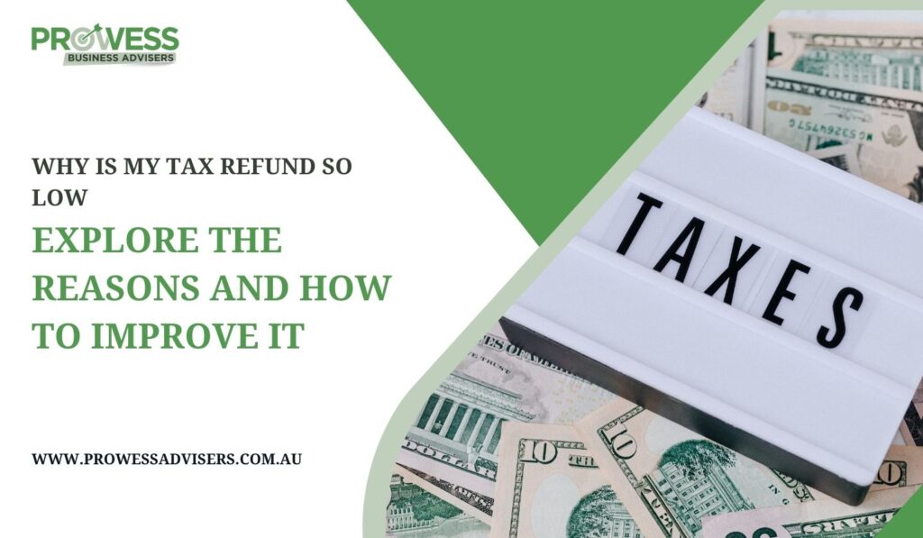 Why Is My Tax Refund So Low – Explore the Reasons and How to Improve It